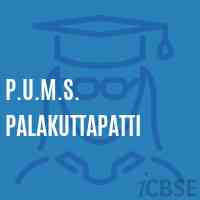 P.U.M.S. Palakuttapatti Middle School Logo