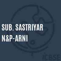 Sub. Sastriyar N&p-Arni Primary School Logo