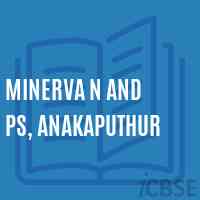 Minerva N and PS, Anakaputhur Primary School Logo