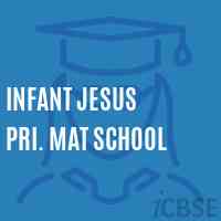 Infant Jesus Pri. Mat School Logo