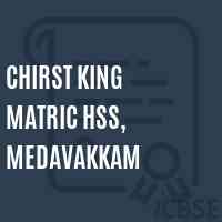 Chirst King Matric HSS, Medavakkam Senior Secondary School Logo