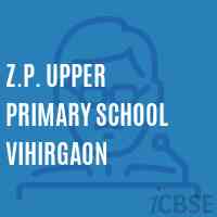 Z.P. Upper Primary School Vihirgaon Logo