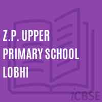 Z.P. Upper Primary School Lobhi Logo