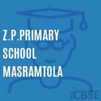 Z.P.Primary School Masramtola Logo