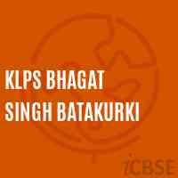 Klps Bhagat Singh Batakurki Primary School Logo