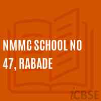 Nmmc School No 47, Rabade Logo