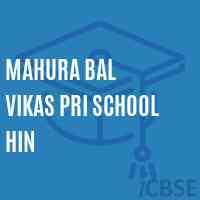 Mahura Bal Vikas Pri School Hin Logo