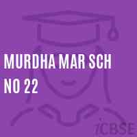 Murdha Mar Sch No 22 Middle School Logo