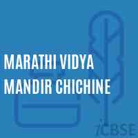 Marathi Vidya Mandir Chichine Primary School Logo