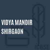 Vidya Mandir Shirgaon Middle School Logo