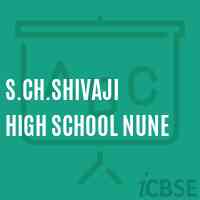 S.Ch.Shivaji High School Nune Logo