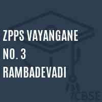 Zpps Vayangane No. 3 Rambadevadi Primary School Logo