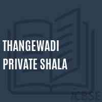 Thangewadi Private Shala Primary School Logo