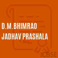 D.M.Bhimrao Jadhav Prashala Secondary School Logo