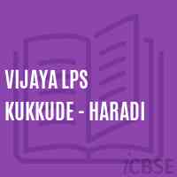 Vijaya Lps Kukkude - Haradi Primary School Logo