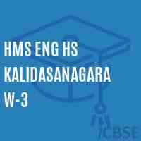 Hms Eng Hs Kalidasanagara W-3 Secondary School Logo