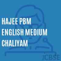 Hajee Pbm English Medium Chaliyam Middle School Logo