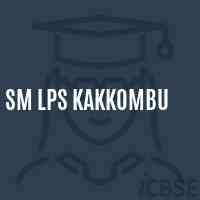 Sm Lps Kakkombu Primary School Logo