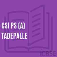 Csi Ps (A) Tadepalle Primary School Logo