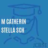 M Catherin Stella Sch Secondary School Logo