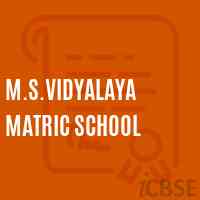 M.S.Vidyalaya Matric School Logo