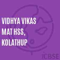 Vidhya Vikas Mat Hss, Kolathup Senior Secondary School Logo