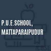 P.U.E.School, Mattaparaipudur Logo