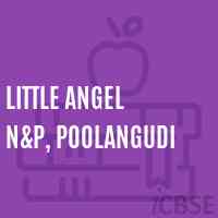 Little Angel N&p, Poolangudi Primary School Logo