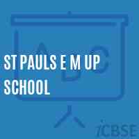 St Pauls E M Up School Logo