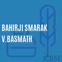 Bahirji Smarak V.Basmath Secondary School Logo