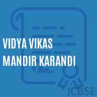 Vidya Vikas Mandir Karandi High School Logo