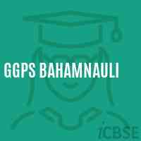 Ggps Bahamnauli Primary School Logo