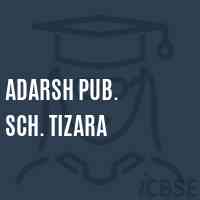 Adarsh Pub. Sch. Tizara Secondary School Logo