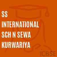 Ss International Sch N Sewa Kurwariya Primary School Logo