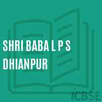 Shri Baba L P S Dhianpur Secondary School Logo