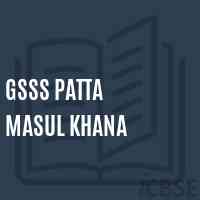 Gsss Patta Masul Khana High School Logo