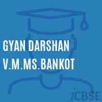 Gyan Darshan V.M.Ms.Bankot Middle School Logo