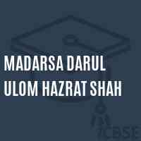 Madarsa Darul Ulom Hazrat Shah Middle School Logo
