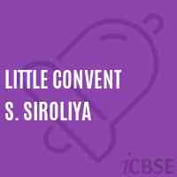 Little Convent S. Siroliya Middle School Logo