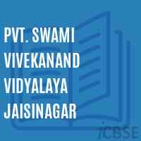 Pvt. Swami Vivekanand Vidyalaya Jaisinagar Middle School Logo