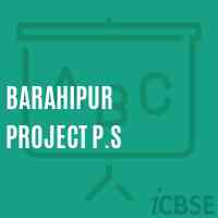 Barahipur Project P.S Primary School Logo