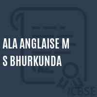 Ala Anglaise M S Bhurkunda Middle School Logo