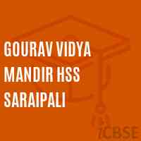 Gourav Vidya Mandir Hss Saraipali Senior Secondary School Logo