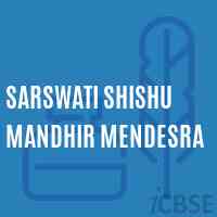 Sarswati Shishu Mandhir Mendesra School Logo