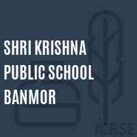Shri Krishna Public School Banmor Logo