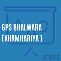 Gps Bhalwara [Khamhariya ] Primary School Logo