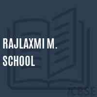 Rajlaxmi M. School Logo