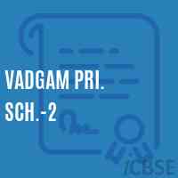 Vadgam Pri. Sch.-2 Primary School Logo