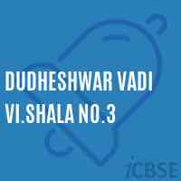 Dudheshwar Vadi Vi.Shala No.3 Middle School Logo