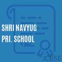 Shri Navyug Pri. School Logo